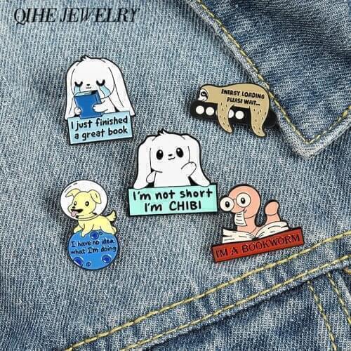 Funny Quote Lapel Pin Sloth Brooches Astronaut Dog Enamel pin Bookworm Badges Kawaii Animal Jewelry Gift for Book Lover