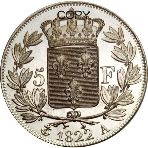 France 5 Francs Louis XVIII ROI DE 1822 A 1822 I Brass Plated Silver Copy Coins