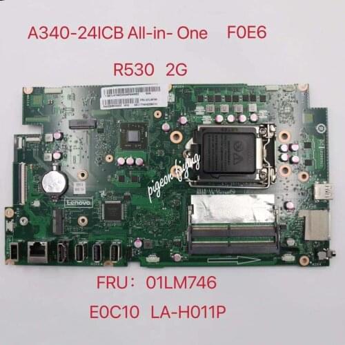 For Lenovo Ideacentre A340-24ICB All-in-One Laptop Motherboard R530 2GB LA-H011P FRU: 01LM746 100% Test Ok