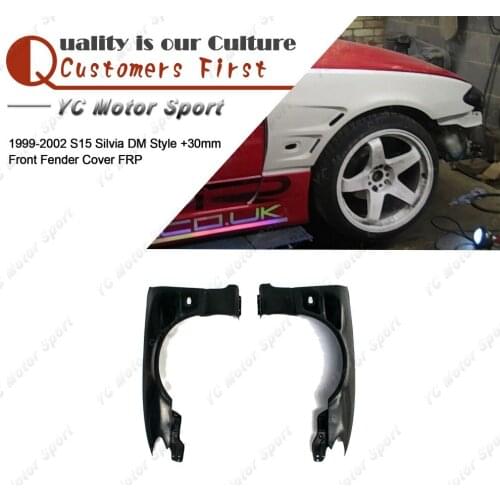 Car Accessories FRP Fiber Glass DM Style +30mm Front Fenders Fit For 1999-2002 S15 Silvia Front Fender Cover