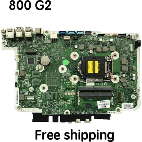 798964-002 For HP EliteOne 800 G2 AIO Motherboard 822826-002 822826-602 Mainboard 100%tested fully work