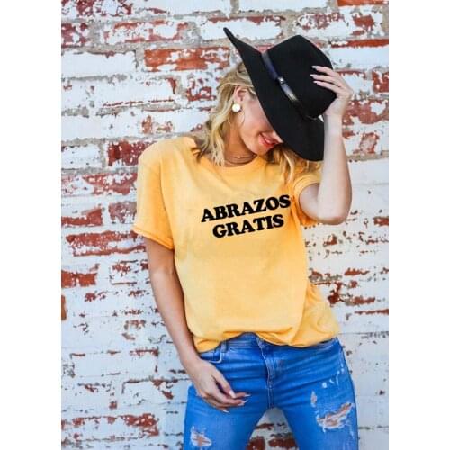 Abrazos gratis Letter Printed New Arrival Womens Summer Funny Casual 100%Cotton T-Shirt Spanish shirts Hug shirt Latina power