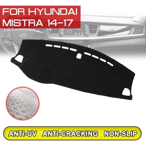 For Hyundai Mistra 2014 2015 2016 2017 Car Dashboard Mat Anti-dirty Non-slip Dash Cover Mat UV Protection Shade