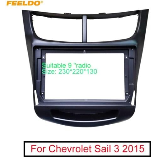 FEELDO Car Audio 9" Big Screen 2DIN Fascia Frame Adapter For Chevrolet Sail 3 Dash Fitting Panel Frame Kit