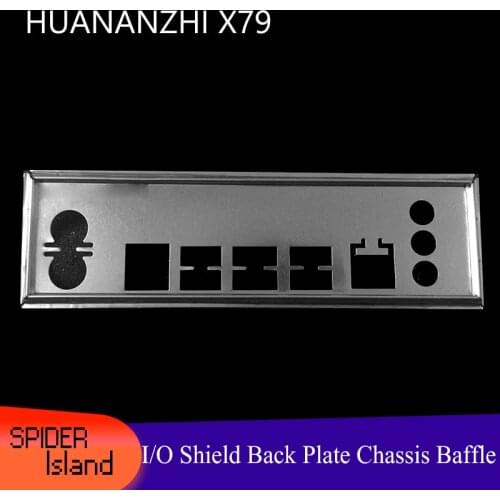 I/O Shield Back Plate Chassis Bracket of Motherboard for HUANAN HUANANZHI X79 Baffle Backplane