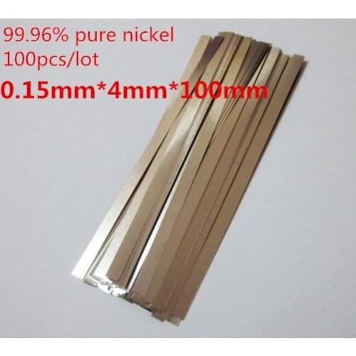 100pcs/lot 0.15mm x 4mm x 100mm High Quality low resistance 99.96% pure nickel Strip Sheets for battery spot welding machine