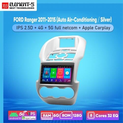 ELEMENT-5 7" 6G+128G Android 10 4G NET WIFI RDS DSP Car Radio For FORD Ranger 2011-2015(Auto Air-Conditioning / Silver) GPS HiFi