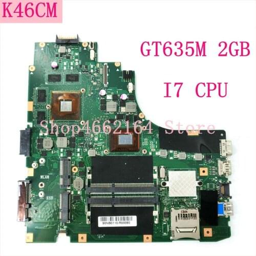 K46CM motherboard With I7 CPU GT635M 2GB K46CM Notebook mainboard For ASUS A46C K46C K46CB K46CM laptop motherboard Tested OK