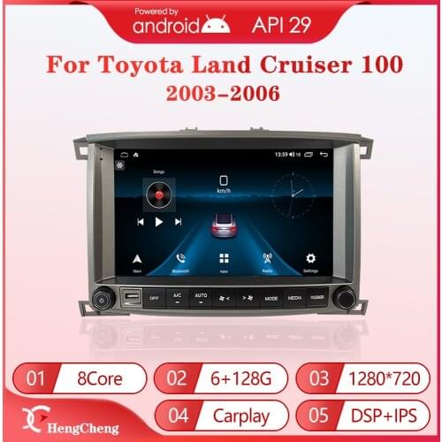 Hengcheng For Toyota Land Cruiser 100 2003-2006 Car Multimedia Video Player GPS Navigation Radio Android 8Core 6+128G Carplay
