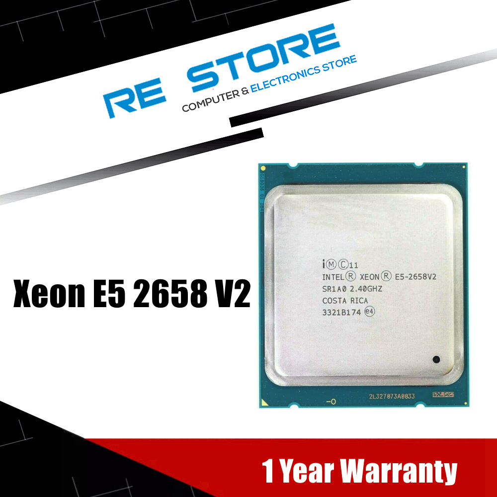 Intel Xeon E5 2658 V2 E5 2658V2 Processor 2.4GHZ 10-Core 25MB LGA 2011 95W CPU