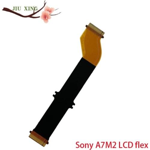 Repair Parts For Sony A7M2 A7 II ILCE-7M2 ILCE-7 II LCD Display Screen Flex Cable Connection FPC