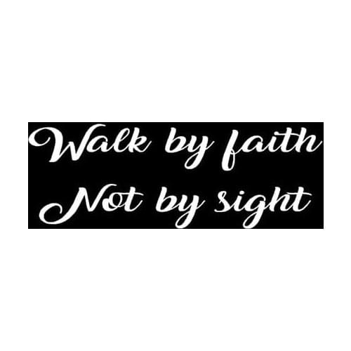 17.8CM*6.4CM Walk By Faith Not By Sight Jesus Vinyl Car Motorcycle Stickers Decal Black/Silver C13-000297