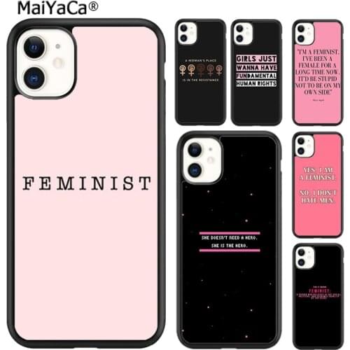MaiYaCa GIRL WOMEN FEMINIST QUOTES Phone Case For iPhone SE 6 6s 7 8 plus X XR XS 11 12 pro max Samsung Galaxy S8 S9 S10 shell