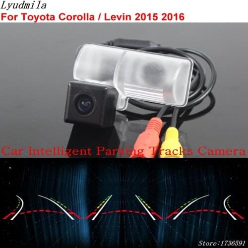 Lyudmila Car Intelligent Parking Tracks Camera FOR Toyota Corolla / Levin 2015 2016 Car Back up Reverse Rear View Camera