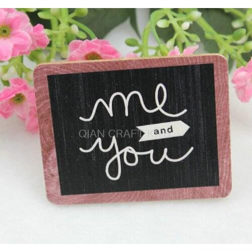 100pcs large Cute Blackboard said "me and you" Wood wooden button flatback applique, pendants cabochon charm 63mm loving tag
