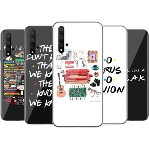 Friends TV Show Series Silicone Cover For Huawei Honor 9X 9N 9 Lite 8S 8C 8X Play 8A 8 V9 3E 7A 7C Pro Phone Case