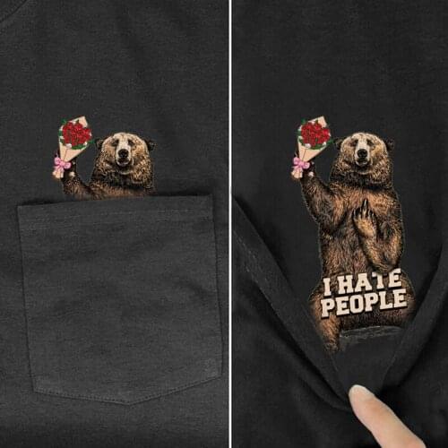 T-Shirt Summer Middle Hand Pocket Hate People Bear Printed T-shirt Men for Women Shirts Tops Funny Cotton Black Tees Tops