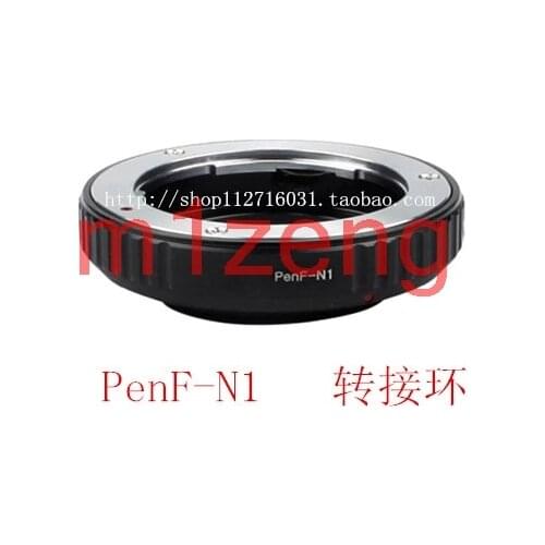 Adapter ring for Olympus Pen F mount Lens to nikon1 N1 J1 J2 J3 J4 V1 V2 V3 S1 S2 AW1 mirrorless Camera
