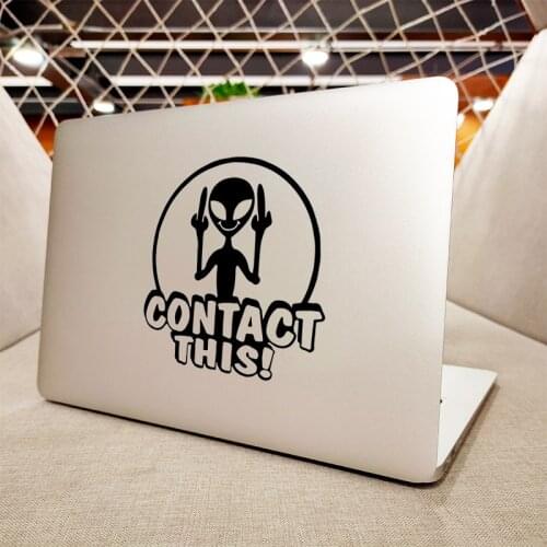 Alien Contact This Laptop Sticker for MacBook Pro Air 11" 13" Retina 15 Inch Mac Book Case Skin Vinyl Creative HP Notebook Decal