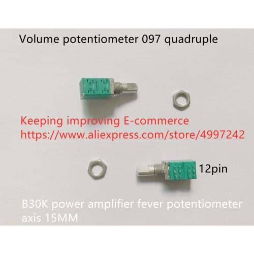 Original new 100% volume potentiometer 097 quadruple 12pin B30K power amplifier fever potentiometer axis 15MM (SWITCH)