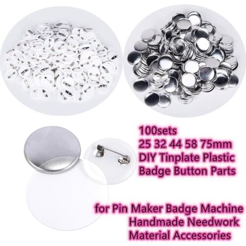 100sets 25 32 44 58 75mm DIY Tinplate Badge Button Parts for Pin Maker Badge Machine Handmade Needwork Material Accessories