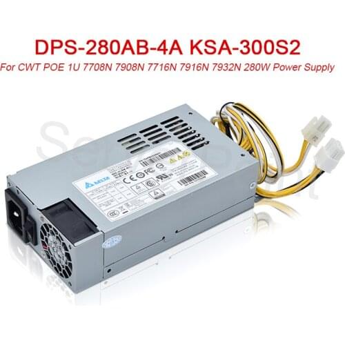 Well Tested DPS-280AB-4A KSA-300S2 For CWT POE 1U 7708N 7908N 7716N 7916N 7932N 280W Power Supply DPS-280AB-6C DPS-280AB-M4