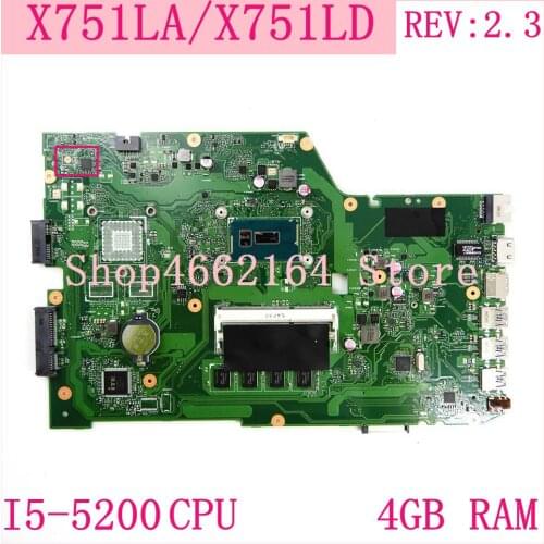 X751LA motherboard I5-5200CPU 4GB RAM REV2.3 For ASUS X751L X751LAB R752L R752LD R752LN X751LD X751LJ DDR3 Laptop mainboard test