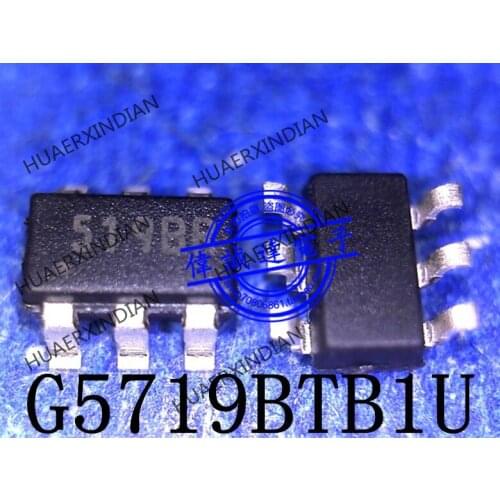 New Original G5719BTB1U G5719B Print 519BR 519B SOT23-6