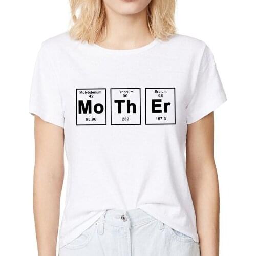 Periodic table of the elements design mother letter geek t-shirt women summer new white casual cool mothers day gift t shirt