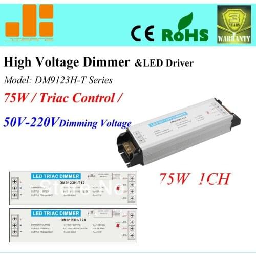 Free Shipping TRIAC LED DIMMER and LED DRIVER High Voltage AC50 to 220V 1 Channel Input output 75W Model:DM9123H-T 75W Series
