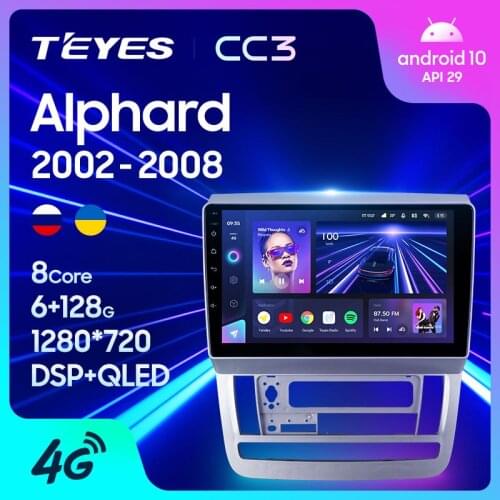 TEYES CC3 For Toyota Alphard 1 H10 2002 - 2008 Car Radio Multimedia Video Player Navigation stereo GPS Android 10 No 2din 2 din dvd