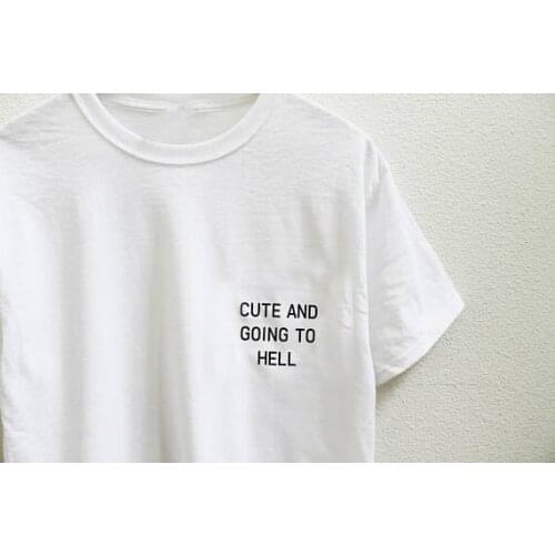 CUTE AND GOING TO HELL pocket printed tumblr t shirt Oversized Unisex White grey pink Tee Shirt instagram fashion casual tops