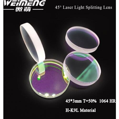 Weimeng Optical Laser Light Splitting Lens 45 Degrees 45*3mm T=50% K9 Material 1064 HR For Cut Machine