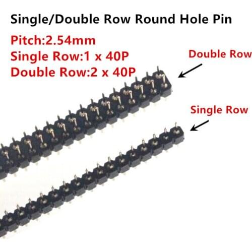 1pcs 2.54MM Pitch Single/Double Row Pin Header Round Hole 1 X 40P/2 X 40P Male Connector Electronic