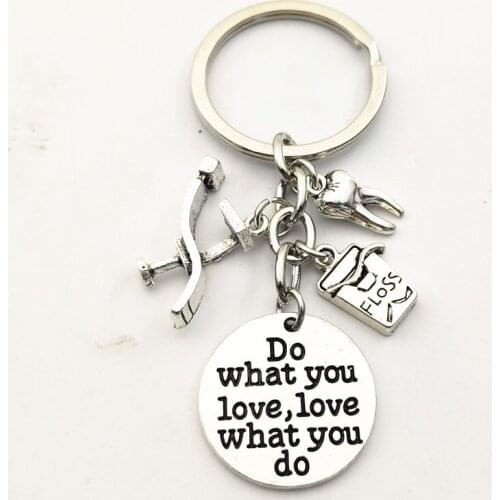 1pcs Dentist Keychain Tooth Charms Do What Do You Love Love What You Do Words Keyring Jewelry Women