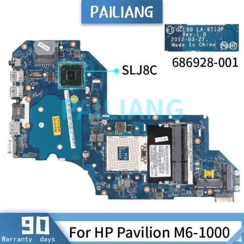 For HP Pavilion M6-1000 HM77 Mainboard LA-8713P 686928-001 SLJ8C DDR3 Laptop motherboard tested OK
