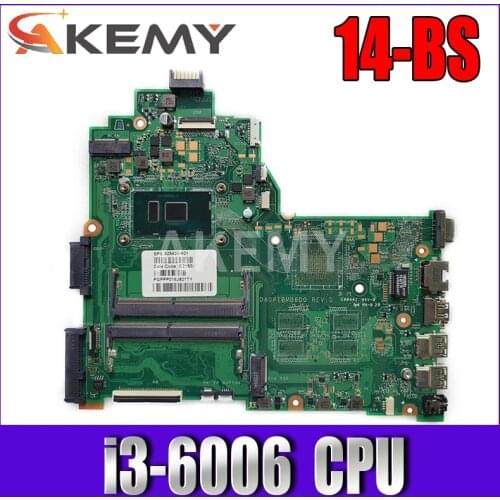 Akemy For HP 14-BS 240 G6 Series Laptop Motherboard DA0P1BMB6D0 With SR2UW i3-6006u CPU 925423-001 925423-501 100%Tested