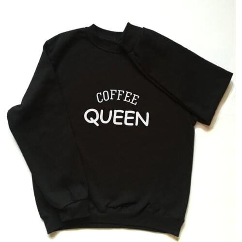 Skuggnas New Arrival Coffee Queen Sweatshirt Cute Gift For Coffee Lover Jumper Long Sleeved Gothic Sweatshirt Drop shipping