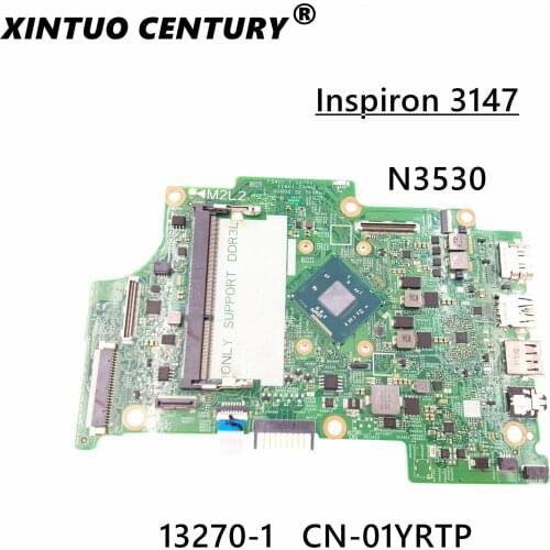Laptop Motherboard 1YRTP 01YRTP CN-01YRTP FOR Dell FOR Inspiron 3147 Motherboard N3530 CPU DDR3L 100% Test OK