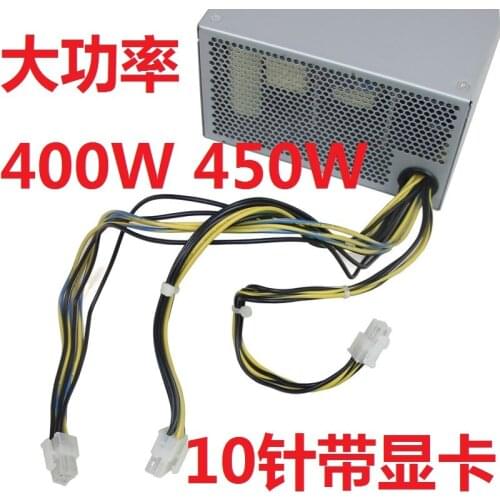 For Lenovo P300 P320 10 pin 10PIN 450W 500W with graphics card 6P FSP400-40AGPAA power supply