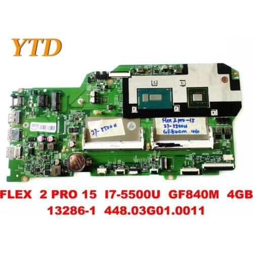 Original for Lenovo Elex 2 pro 15 Laptop motherboard FLEX 2 PRO 15 I7-5500U GF840M 4GB 13286-1 448.03G01.0011 tested goo