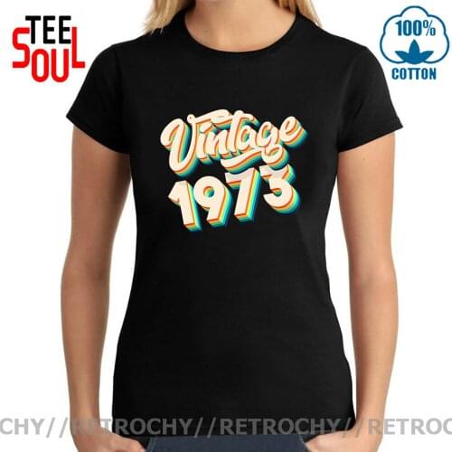 Retrochy 70s Brand Clothing Camiseta Vintage 1973 T shirts women Born in 1973 T-shirt Made in 1973 Birth Year Tee shirt Slim Fit