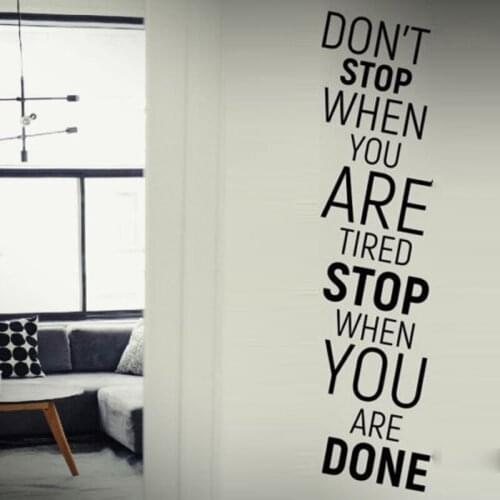 Don't Stop When You Are Tired Vinyl Letters Wall Stickers for Company Living Room Vinyl Art Decals Background Decor Quotes K967