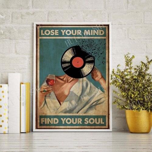 Music Poster - Lose Your Mind Find Your Soul Poster, Vinyl poster, Girl Drink Wine Wall Print, Signs for Home, Music lover