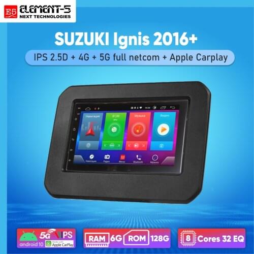 ELEMENT-5 7" 2G+32G Android 8,9,10 4G WIFI RDS DSP Car Radio For SUZUKI Ignis 2016+, Navigation GPS HIFI