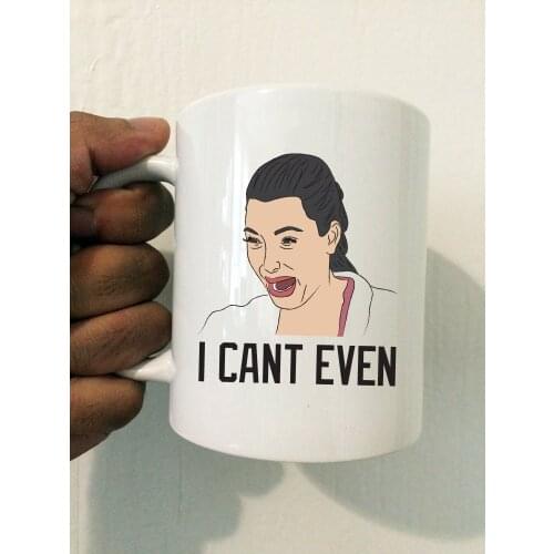 I Can't Even Mug 11 oz