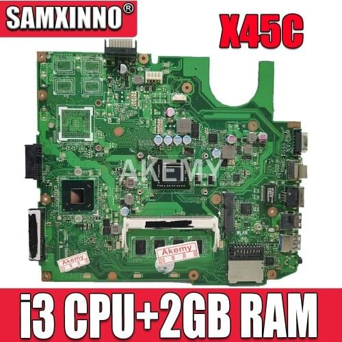 Akemy For ASUS X45C Laotop Mainboard X45C X45VD X45V X45 Motherboard with i3 cpu + 2GB RAM