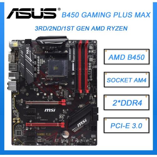 MSI B450 GAMING PLUS MAX Desktop Motherboard AM4 AMD B450 B450M DDR4 128GB HDMI DVI-D USB 3.2 ATX Ryzen CPU 99new Motherboard