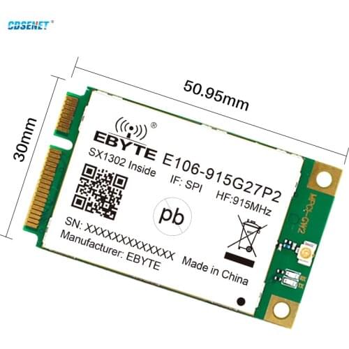 CDSENET Industrial grade LoRaWAN gateway E106 LoRaWAN Gateway Module Support SPI PCI-e SX1302 Chips E106-915G27P2