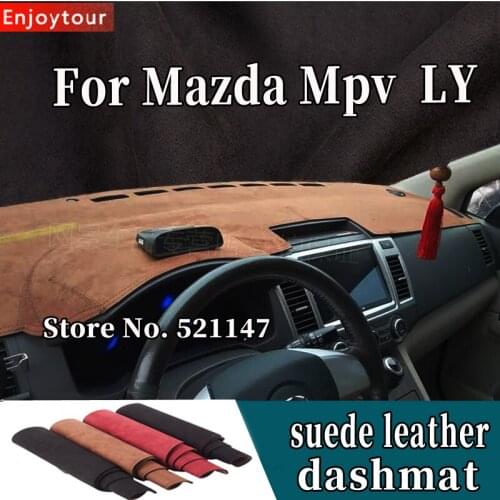 For Mazda 8 Mazda8 MPV LY 2006-2016 2007 2008 2011 Suede Leather Dashmat Dashboard Cover Pad Dash Mat Car-styling Accessories